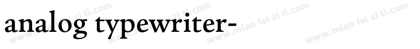 analog typewriter字体转换